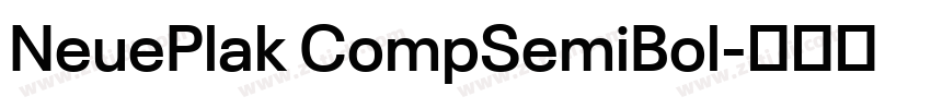 NeuePlak CompSemiBol字体转换